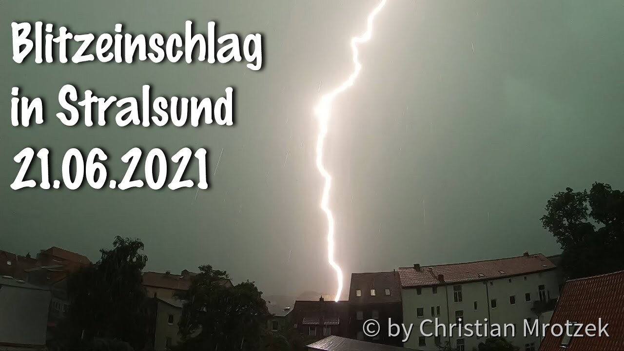 Blitzeinschlag in Stralsund am 21.06.2021 | Gewitter