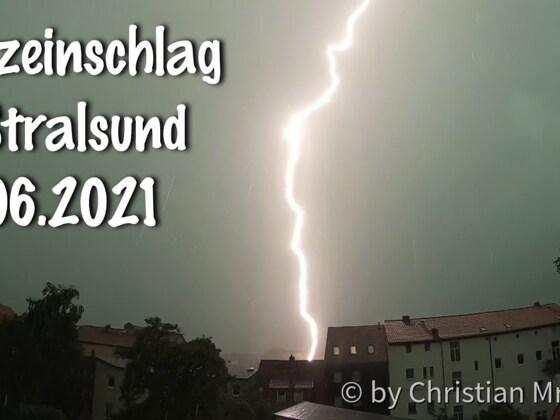 Blitzeinschlag in Stralsund am 21.06.2021 | Gewitter